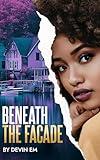 Beneath The Facade: A Multicultural Romantic Mystery