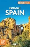 Fodor's Essential Spain 2025 (Full-color Travel Guide)