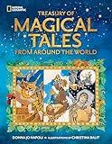 Treasury of Magical Tales From Around the World: Enchanting Tales from Around the World (National Geographic Treasuries)