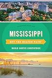 Mississippi Off the Beaten Path® (Off the Beaten Path Series)