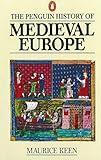 The Penguin History of Medieval Europe