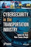 Cybersecurity in the Transportation Industry