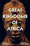 Great Kingdoms of Africa