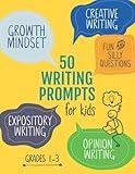 50 Writing Prompts for Kids: Growth Mindset Questions | Creative Writing | Opinion Writing | Expository Writing | Narrative Writing