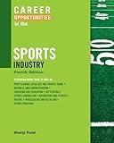 Career Opportunities in the Sports Industry (Career Opportunities (Hardcover))