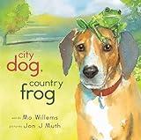 City Dog, Country Frog