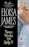 Three Weeks With Lady X (Desperate Duchesses Book 7)