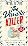 THE VANILLA KILLER an absolutely gripping British mystery full of twists (The Charity Shop Detective Agency Mysteries Book 4)