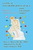 Clinical Psychopharmacology Made Ridiculously Simple
