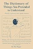 The Dictionary of Things You Pretended to Understand: Finally, a glossary that speaks human