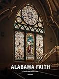 Alabama Faith: Churches and Stained Glass