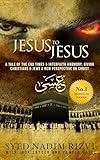 Jesus to Jesus: A Tale of the End Times & Interfaith Harmony, Giving Christians & Jews a New Perspective on Christ