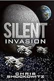 Silent Invasion: A Fast-paced First Contact Alien Invasion Thriller