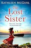 The Lost Sister: An unforgettable and heartbreaking historical timeslip novel