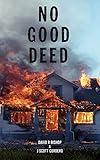 No Good Deed