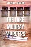 The Lake Murray Murders