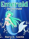 Emerald the Mermaid (Sunshine Reading Book 4)