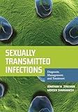 Sexually Transmitted Infections: Diagnosis, Management, and Treatment: Diagnosis, Management, and Treatment