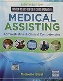 Medical Assisting: Administrative & Clinical Competencies (Update)