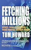 FETCHING MILLIONS: Secrets from a Successful Trade Services Business Owner