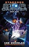 Stargods (Star Carrier, 9)