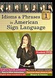 Idioms & Phrases in American Sign Language, Volume 1