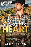 Roping Her Heart: A closed-door small-town romance (Rustler's Ridge Small Town Romance Book 1)