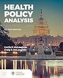 Health Policy Analysis: An Interdisciplinary Approach: An Interdisciplinary Approach