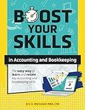 Boost Your Skills in Accounting and Bookkeeping: (+ Online Videos, Quizzes, Exercise Files & More)