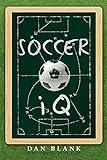 Soccer IQ: Things That Smart Players Do, Vol. 1