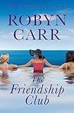 The Friendship Club: A Novel