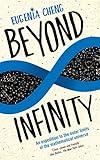 Beyond Infinity: An expedition to the outer limits of the mathematical universe