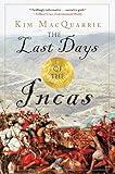 The Last Days of the Incas