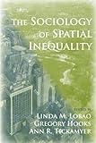 The Sociology of Spatial Inequality