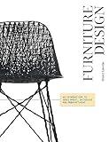 Furniture Design: An Introduction to Development, Materials and Manufacturing