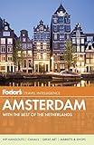 Fodor's Amsterdam: with the Best of the Netherlands (Full-color Travel Guide)