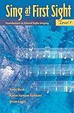 Sing at First Sight, Level 1: Foundations in Choral Sight-Singing