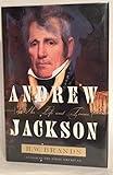 Andrew Jackson: His Life and Times