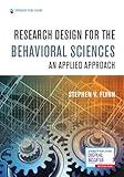 Research Design for the Behavioral Sciences: An Applied Approach