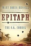 Epitaph: A Novel of the O.K. Corral