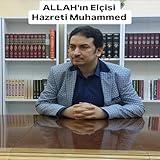 ALLAH'ın Elçisi Hazreti Muhammed
