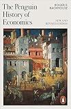 The Penguin History of Economics: New and Revised