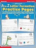 AlphaTales: A to Z Letter Formation Practice Pages: Fun-filled Reproducible Practice Pages That Help Young Learners Recognize and Print Every Letter of the Alphabet