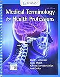 Medical Terminology for Health Professions, Spiral bound Version (MindTap Course List)