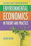 Environmental Economics: In Theory and Practice