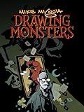 Mike Mignola: Drawing Monsters