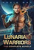 Lunarian Warriors: The SciFi Alien Romance Complete Series