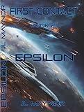 First Contact: Epsilon