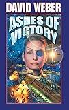 Ashes of Victory (Honor Harrington #9)