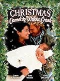 Christmas Comes To Willow Creek